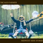 Chicago Farmer - Midwest Side Stories